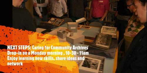 Next Steps: Caring for Community Archives