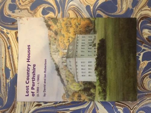 Lost Country Houses of Perthshire book